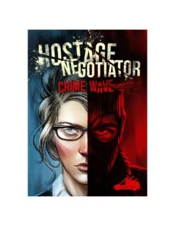 Hostage Negotiator: Crime Wave