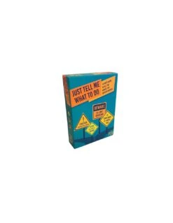 Just Tell Me What To Do