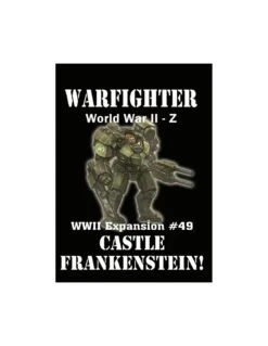 Warfighter: WWII Z Expansion 49 – Castle Frankenstein